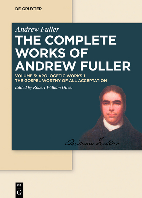 Andrew Fuller: The Complete Works of Andrew Fuller / Apologetic Works 1 - 