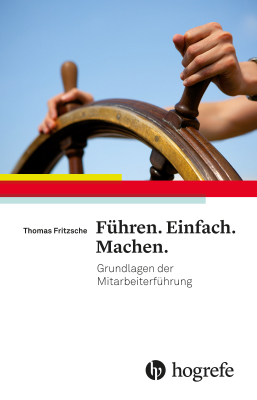 Führen. Einfach. Machen. - Thomas Fritzsche