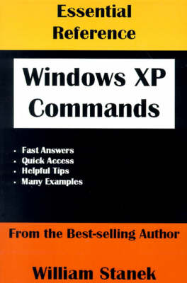 Essential Windows XP Commands Reference - William R Stanek