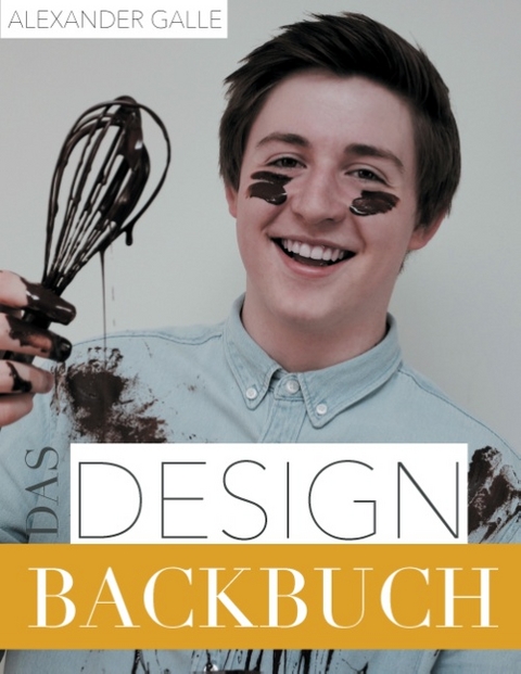 Das Designbackbuch - Alexander Galle