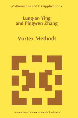 Vortex Methods -  Lung-an Ying,  Pingwen Zhang