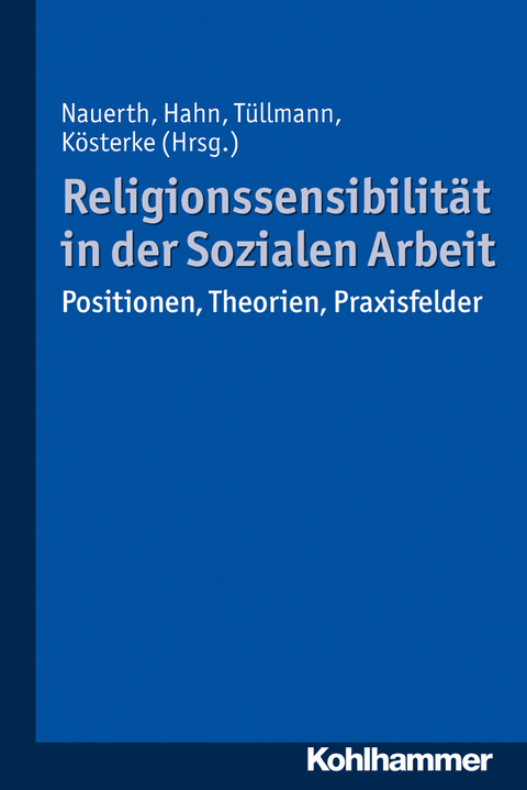 Religionssensibilität in der Sozialen Arbeit - 