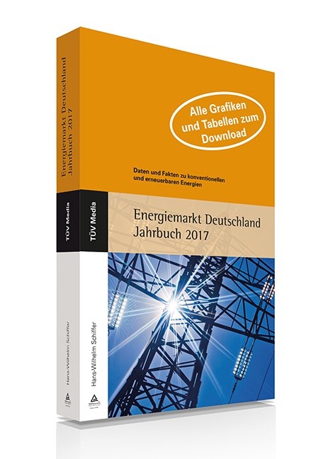 Energiemarkt Deutschland Jahrbuch 2017 - H.W. Schiffer