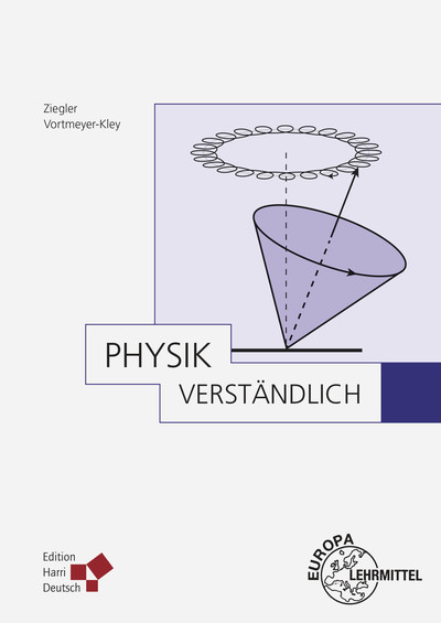 Physik, verständlich - Alfred Ziegler