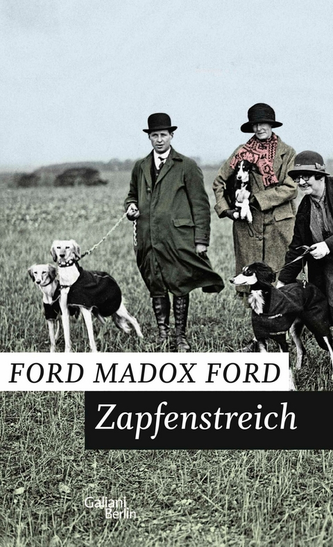Zapfenstreich -  Ford Madox Ford
