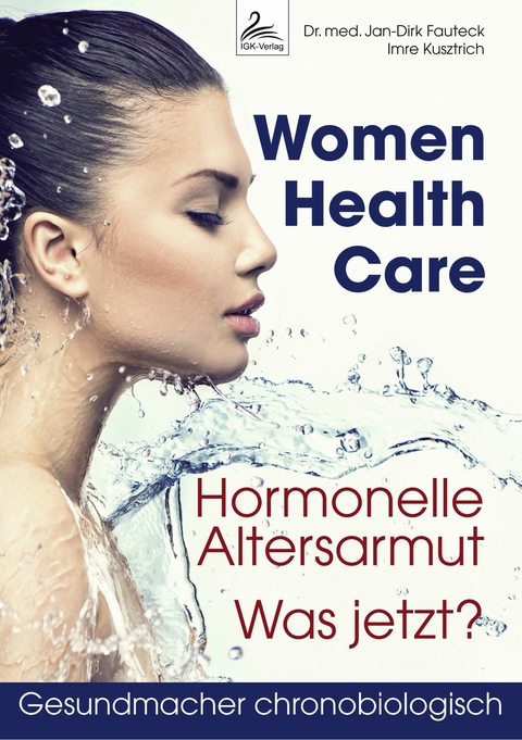 Women Health Care - Dr. med. Jan-Dirk Fauteck, Imre Kusztrich