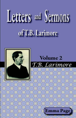 Letters and Sermons of T.B. Larimore Vol. 2 - 