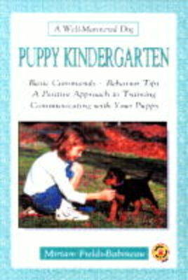 Puppy Kindergarten - Miriam Fields-Babineau, Robert Pearcy, Isabelle Francais