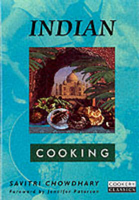 Indian Cooking - Savitri Chowdhary