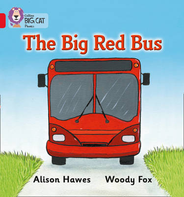 The Big Red Bus - Alison Hawes