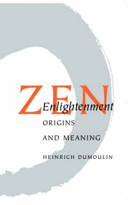 Zen Enlightenment - Heinrich Dumoulin