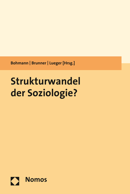 Strukturwandel der Soziologie? - 