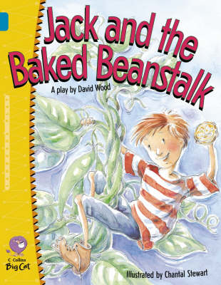 Jack and the Baked Beanstalk - David Wood