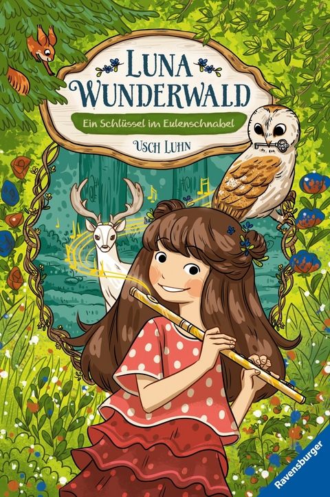 Luna Wunderwald, Band 1: Ein Schlüssel im Eulenschnabel -  Usch Luhn
