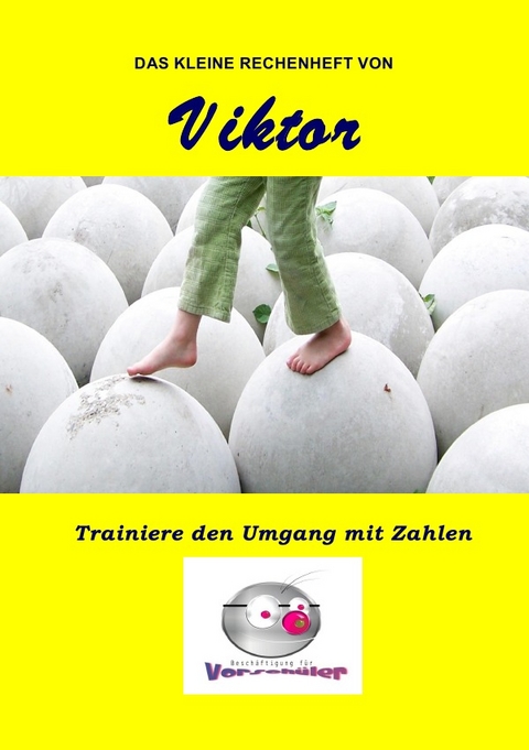 Das kleine Rechenheft von Viktor - Denis Geier