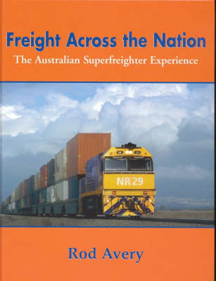 Freight Across the Nation - Rod Avery