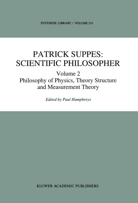 Patrick Suppes: Scientific Philosopher - 