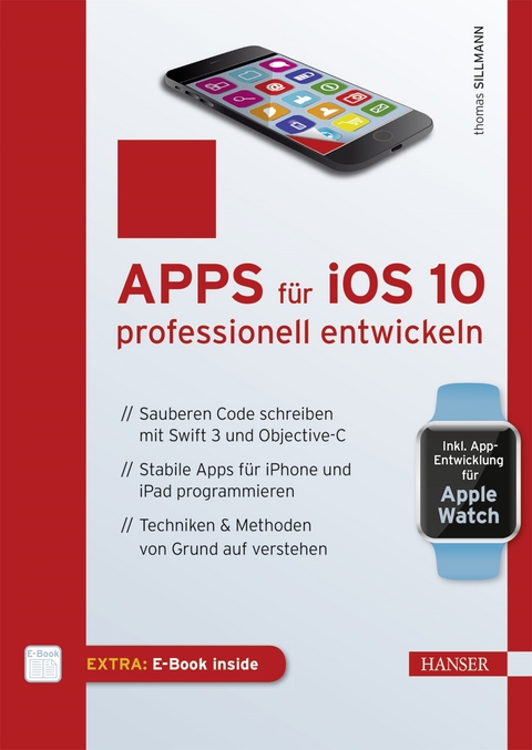 Apps für iOS 10 professionell entwickeln - Thomas Sillmann