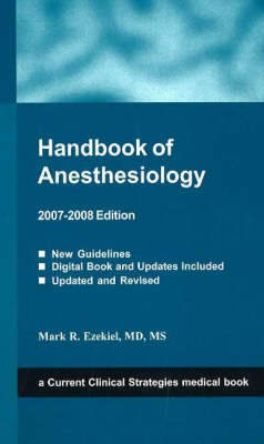 Handbook of Anesthesiology - Mark R. Ezekiel