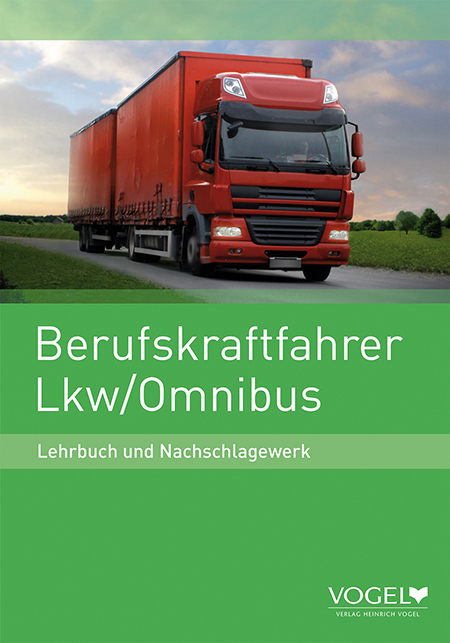 Berufskraftfahrer Lkw/ Omnibus - Stephan Burgmann, Martin Strehl, Frank Lenz, Hans-Jürgen Borgdorf, Jürgen Steinert, Uwe Hildach, Wolfgang Schlobohm