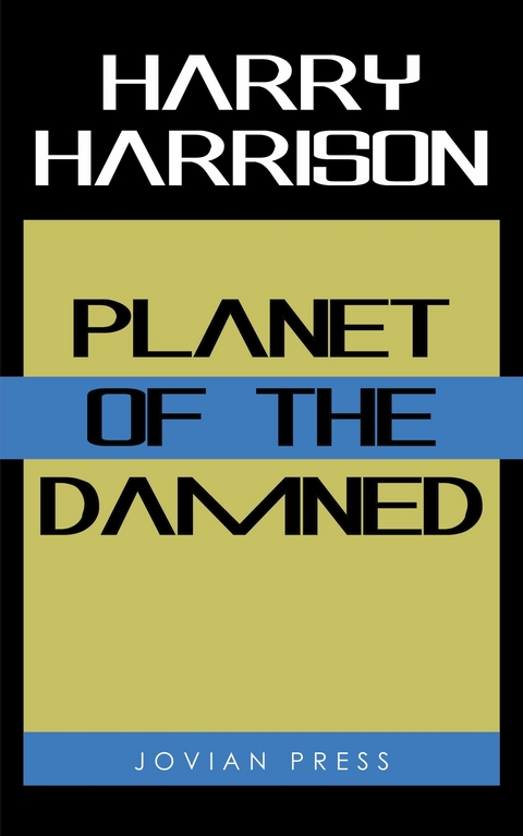 Planet of the Damned - Harry Harrison