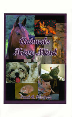 Animals Have Mind - Frank A. Frimpong