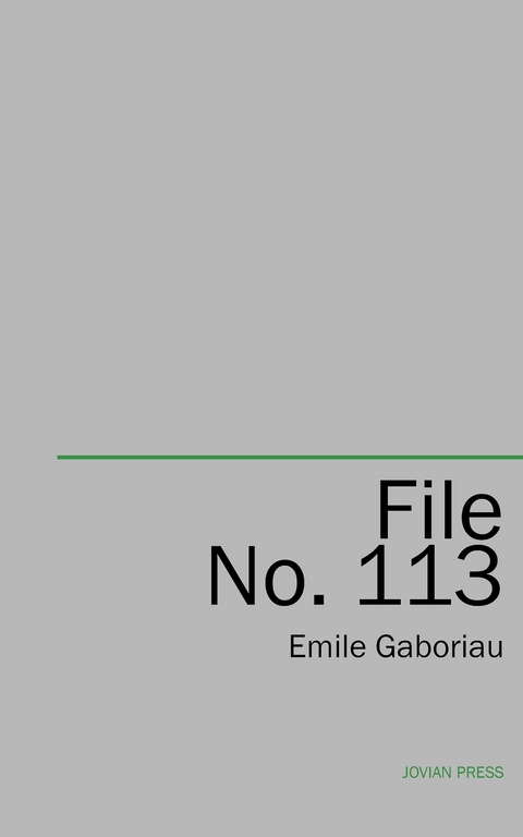 File No. 113 - Emile Gaboriau