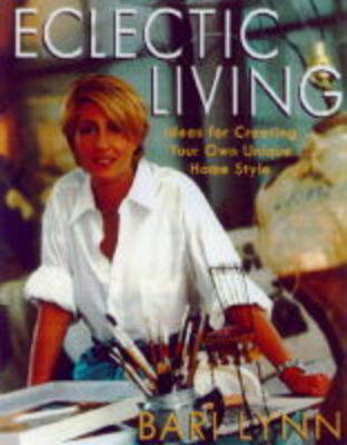 Eclectic Living - Bari Lynn