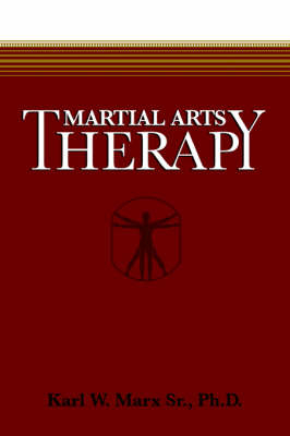 Martial Arts Therapy - Karl Marx  W.