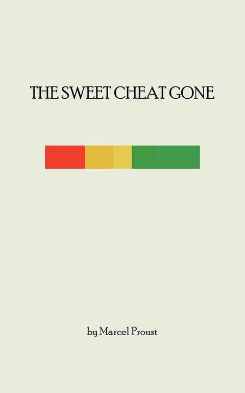 The Sweet Cheat Gone - Marcel Proust