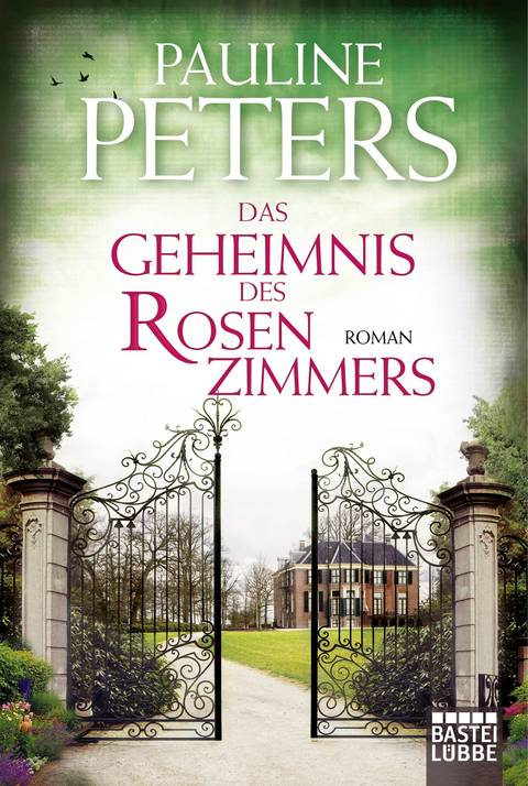 Das Geheimnis des Rosenzimmers - Pauline Peters