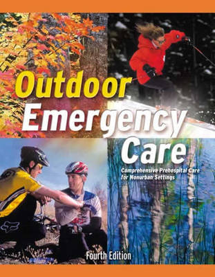 Outdoor Emergency Care -  National Ski Patrol