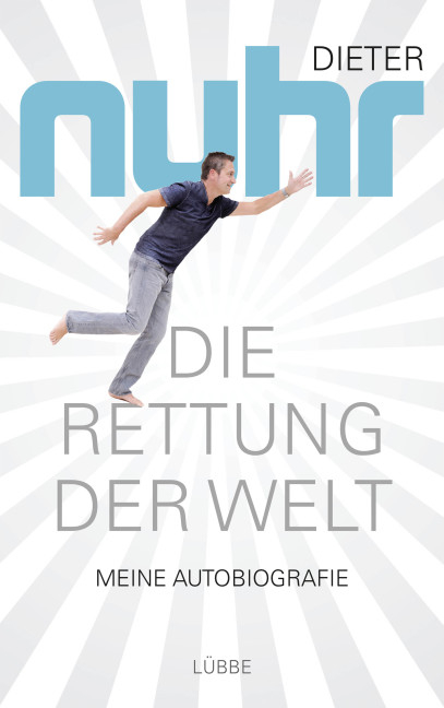 Die Rettung der Welt - Dieter Nuhr