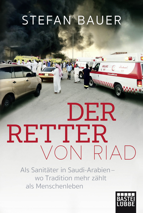 Der Retter von Riad - Stefan Bauer