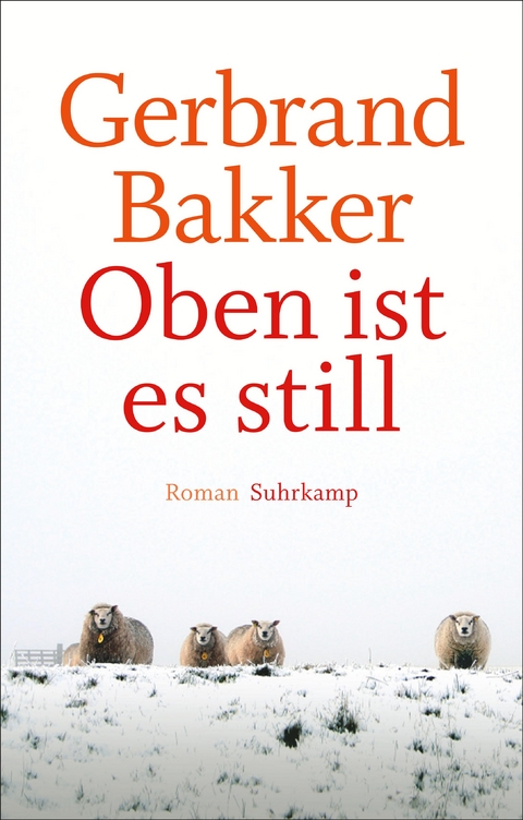 Oben ist es still - Gerbrand Bakker