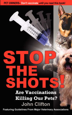 Stop the Shots! - John Clifton