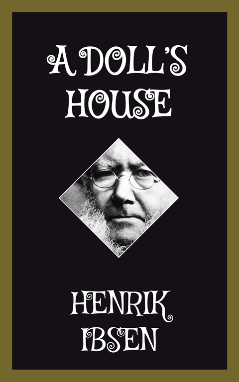 A Doll's House - Henrik Ibsen