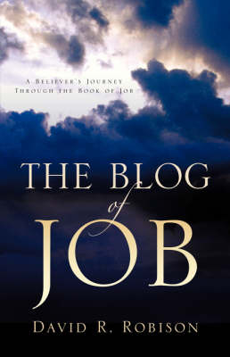 The Blog of Job - David R Robison