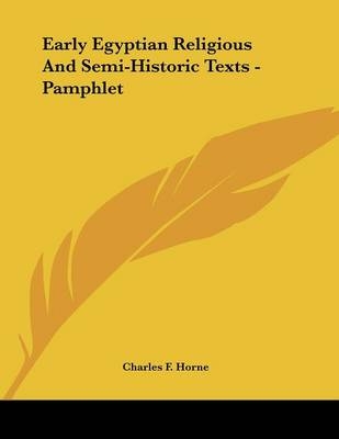 Early Egyptian Religious And Semi-Historic Texts - Pamphlet - 