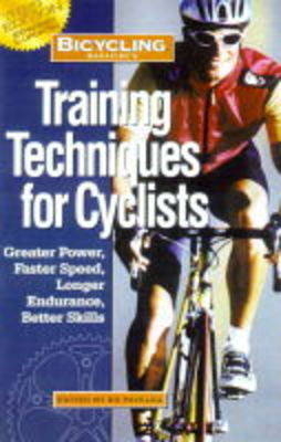 "Bicycling" Magazine's Training Techniques for Cyclists - Ed Pavelka