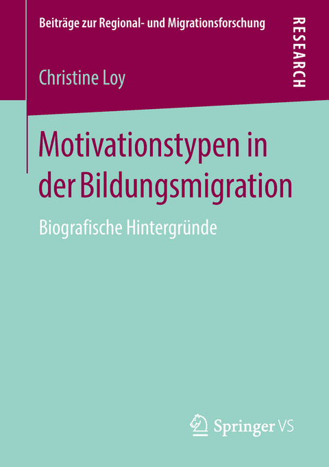 Motivationstypen in der Bildungsmigration - Christine Loy