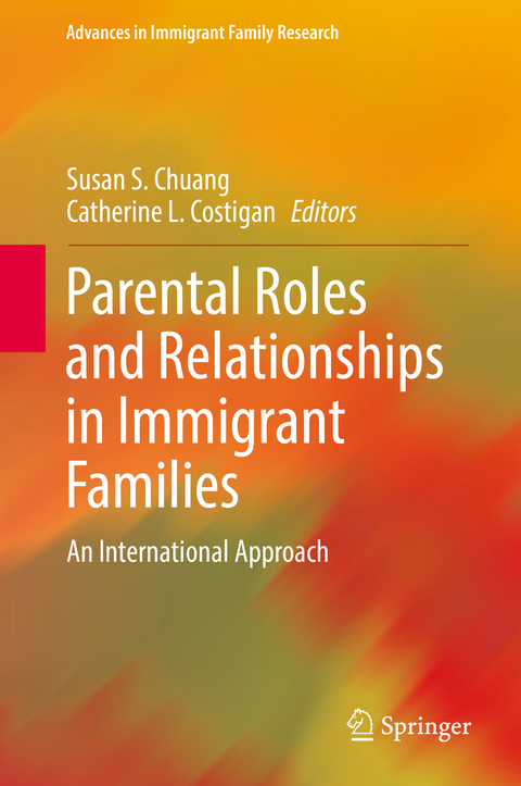 Parental Roles and Relationships in Immigrant Families - 