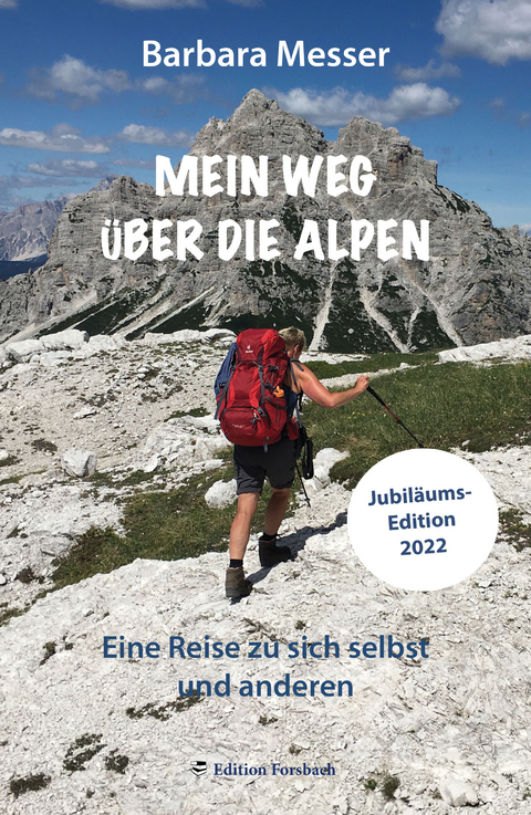 Mein Weg über die Alpen - Barbara Messer