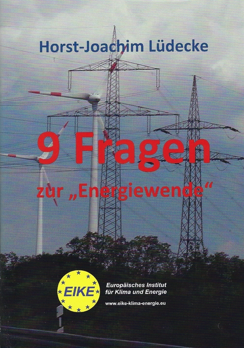 9 Fragen zur "Energiewende" - Horst-Joachim Lüdecke