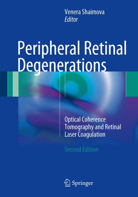 Peripheral Retinal Degenerations - 