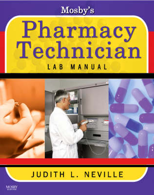 Mosby's Pharmacy Technician Lab Manual - Judith Neville