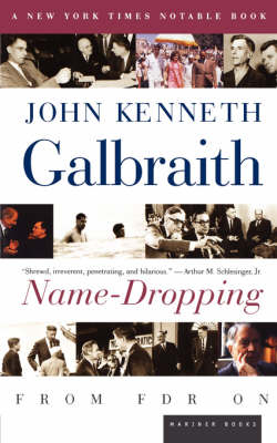 Name-Dropping - John Kenneth Galbraith