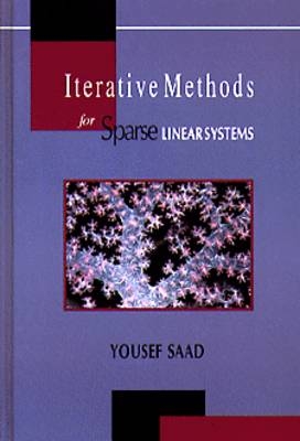 Iterative Methods for Sparse Linear Systems - Yousef Saad