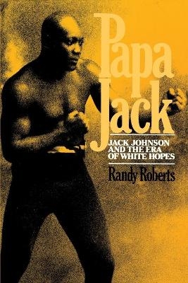 Papa Jack - Randy Roberts