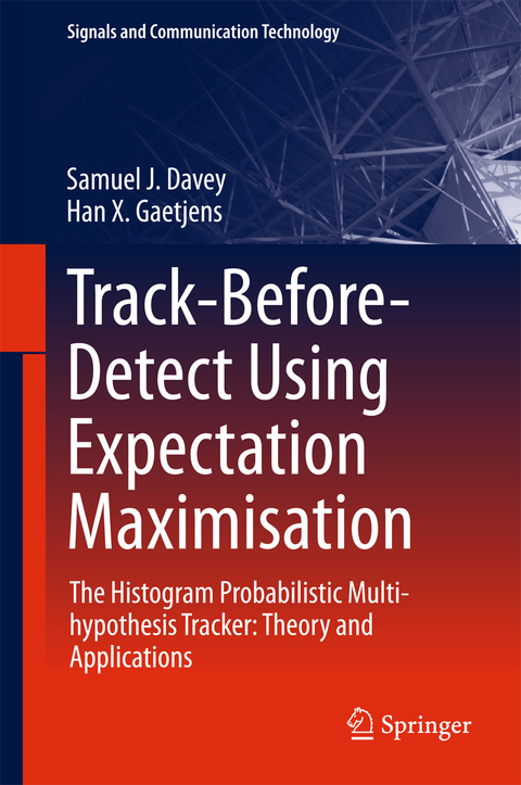 Track-Before-Detect Using Expectation Maximisation -  Samuel J. Davey,  Han X. Gaetjens